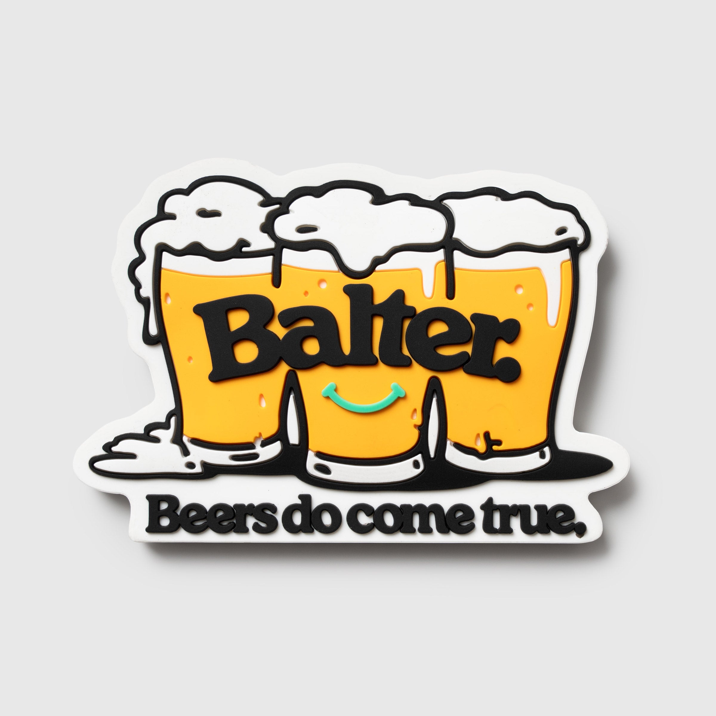 'Beers do come true' Magnet